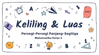 Keliling dan Luas Bangun Datar  Matematika Kelas 4 SD [upl. by Eissirhc]