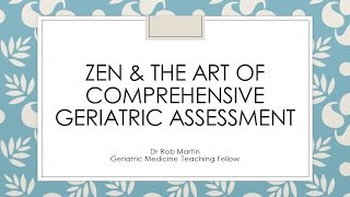 Comprehensive Geriatric Assessment [upl. by Dercy]