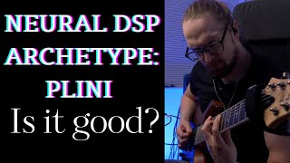 Neural DSP Archetype Plini Review [upl. by Retloc]