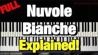 Nuvole Bianche Ludovico Einaudi Piano Tutorial Complete Song [upl. by Aicen]