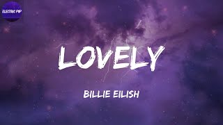 Billie Eilish  lovely Lyrics [upl. by Ruprecht]