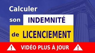 INDEMNITÉ DE LICENCIEMENT  DÉFINITION amp CALCUL [upl. by Rinum]