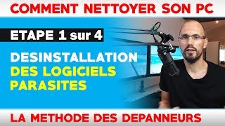 Comment Nettoyer Son PC  Etape 1  Désinstallation des logiciels parasites [upl. by Olracnaig]