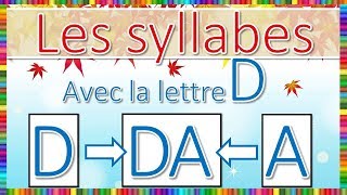 Syllabes avec la lettre D [upl. by Navy]