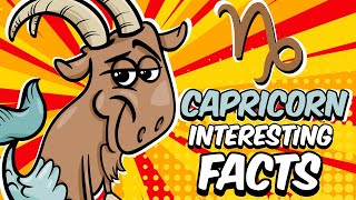 Interesting Facts About CAPRICORN Zodiac Sign [upl. by Ferree748]