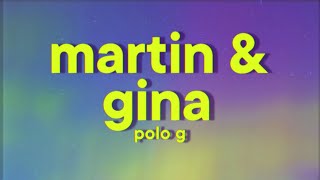 Polo G  Martin amp Gina Lyrics [upl. by Nakah]