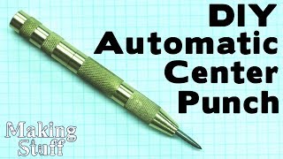 DIY Automatic Center Punch [upl. by Heddie]