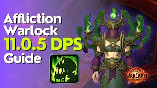 Affliction Warlock The War Within Guide  Season 1 M amp Raid [upl. by Dranreb116]