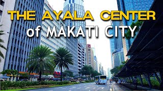 The AYALA CENTER of MAKATI CITY  PHILIPPINES Perfect Place for Shopping Dining and Entertainment [upl. by Ahsaek946]