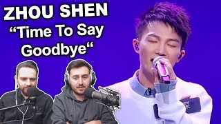 Singers FIRST TIME ReactionReview to quotZhou Shen  Time to say goodbyequot [upl. by Donella21]