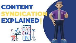 Content Syndication and its Significance Explained in 1 Minute [upl. by Bickart]