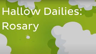 Hallow Dailies  20 Minute Catholic Prayer  Rosary [upl. by Aleusnoc403]