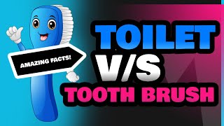 Toilet and Tooth Brush [upl. by Salvatore]