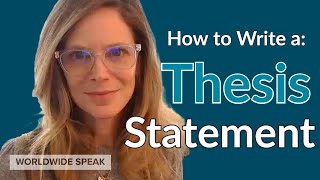 How to Write a CLEAR amp STRONG Thesis Statement  Beginning Essay Writers [upl. by Ceporah]