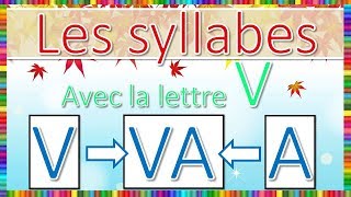 Syllabes avec la lettre V [upl. by Denison]