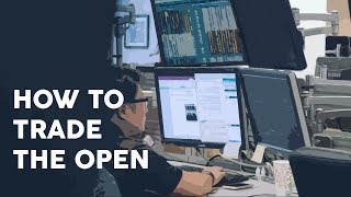 How to trade the open [upl. by Nivri]