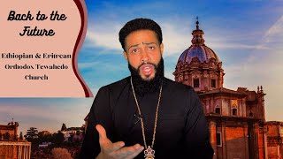 History of Ethiopian Orthodox Tewahedo Church [upl. by Iridis]