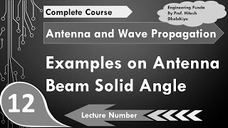 Example of Antenna Beam Solid Angle in Antennas and Wave Propagation by Engineering Funda [upl. by Akoek]