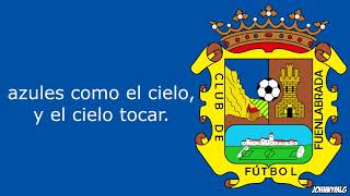 Himno  CF Fuenlabrada [upl. by Ailiec840]