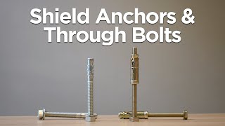 What are Shield Anchors amp Through Bolts  Product Showcase [upl. by Ytsenoh338]