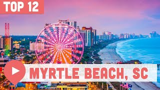 12 Best Things to Do in Myrtle Beach South Carolina [upl. by Ttelrahc]