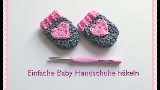 SUPER EINFACHE Baby Handschuhe hÃ¤keln [upl. by Lleddaw]