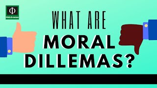 What Are Moral Dilemmas [upl. by Kris]