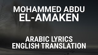 Mohammed Abdu  ElAmaken Saudi Arabic Lyrics  Translation  محمد عبده  الأماكن [upl. by Akenor]