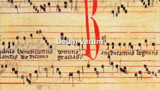 Gregorian chant  Deum verum [upl. by Lunnete]