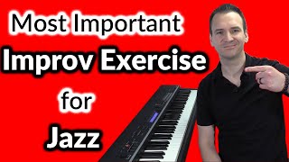 The Most Important Improv Exercise for Jazz Piano [upl. by Erde]