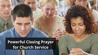 Powerful Closing Prayer for Church Service [upl. by Khoury]