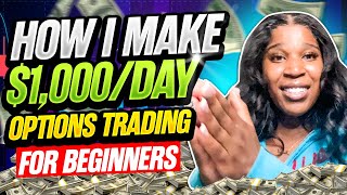 How I Make 1000 A Day at 19  Stock Market Options Trading For Beginners Made Easy [upl. by Badr417]