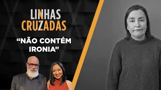 Linhas Cruzadas  “Não contém ironia”  21092023 [upl. by Ula]