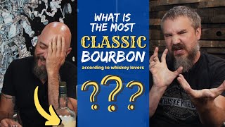 Top 5 quotCLASSICquot Bourbons according to whiskey lovers [upl. by Ajam]