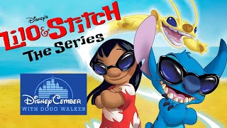 Lilo amp Stitch The Series  DisneyCember [upl. by Elletsirhc737]