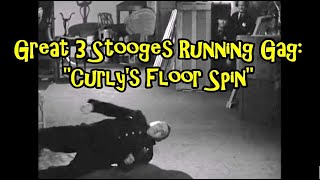 Great 3 Stooges Running Gag quotCurlys Floor Spinquot [upl. by Drannek]