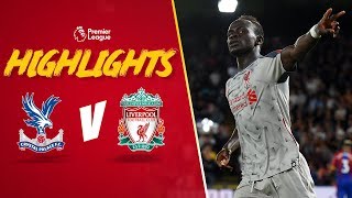 Highlights Crystal Palace v Liverpool  Mane secures hard fought win [upl. by Reggie]