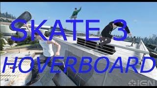 How to get a HOVERBOARD in skate 3 [upl. by Rosina740]