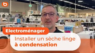 Comment installer un sèche linge à condensation  I Boulanger [upl. by Marigolde]