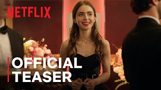 Emily in Paris  Official Teaser amp Date Announce  Netflix [upl. by Werner]