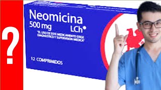 Neomicina para que sirve la neomicina Y MAS 💊 Antibiótico bactericida [upl. by Yunfei]