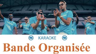 Bande Organisée  Karaoké instrumental Sch Kofs Jul Naps Soso maness Elams Solda Houari [upl. by Nitsrik285]