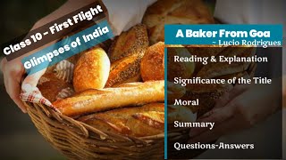 Class 10 First Flight  Glimpses of India  A Baker From Goa [upl. by Youngman497]