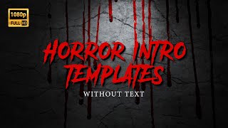 Blank Horror Intro Templates Without Text  Free Download [upl. by Elvie]