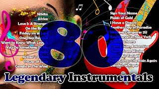 THE LEGENDS OF 80S   BEST INSTRUMENTAL HITS PLAYLIST [upl. by Emsoc]