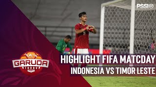 HIGHLIGHT FIFA MATCHDAY  INDONESIA VS TIMOR LESTE [upl. by Casimir]