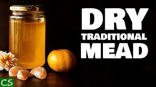 Simple Traditional Mead  How to Make a Basic Dry Mead [upl. by Carnahan374]