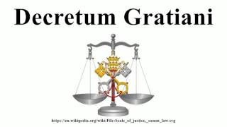 Decretum Gratiani [upl. by Airdnas]