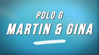 Polo G  Martin amp Gina Lyrics [upl. by Atsirhc]