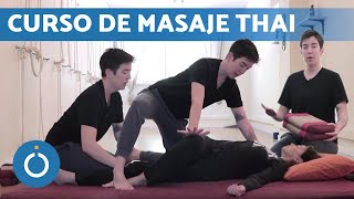 Curso de MASAJE TAILANDES 💆 Técnicas de MASAJE TRADICIONAL THAI [upl. by Yand]